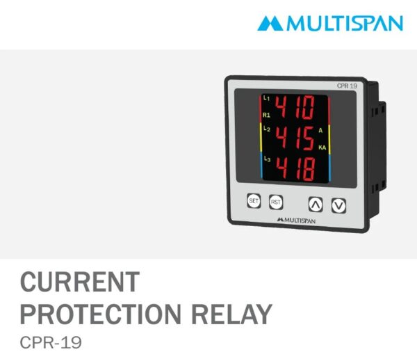 384165Capture.jpg CPR-19 VOLTAGE & CURRENT PROTECTION RELAY – PANEL MOUNTED 96 X 96 X 54 MULTISPAN